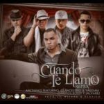 Anonimus Ft J Alvarez, Clandestino y Yailemm Y Carlitos Rossy - Cuando Te Llamo MP3